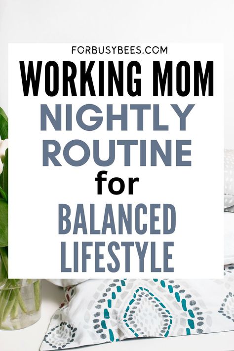 Working mom night routine Routine For Working Mom, Productive Evening Routine, Productive Night Routine, Evening Routine Ideas, Working Mom Schedule, Productive Moms, Daily Routine Schedule, Nightly Routine, Clean My House