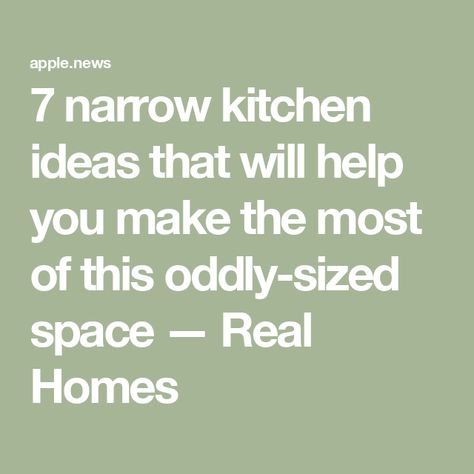 7 narrow kitchen ideas that will help you make the most of this oddly-sized space — Real Homes Long Narrow Kitchen Ideas, Kitchen Ideas Narrow, Long Narrow Kitchen Layout, Narrow Kitchen Ideas, Narrow Kitchen Layout, Long Narrow Kitchen, Narrow Kitchen, Kitchen Size, Real Homes