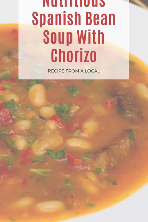 Do you want to make an Easy Spanish Bean Soup With Chorizo Recipe? Learn how to make one of the best Spanish soup recipes, the white bean soup with chorizo. This Spanish bean soup with chorizo recipe is super easy to make and can be served as lunch or dinner. Try our Spanish soup with chorizo and beans and add it to your cookbook. #spanishbeansoupwithchorizo #spanishbeansoup #spanishchorizosoup #spanishsouprecipe Spanish Soup Recipes, Spanish Bean Soup Recipe, Spanish Bean Soup, Soup With Chorizo, Spanish Beans, Spanish Soup, Chorizo Soup, Chorizo Recipe, Bean And Bacon Soup