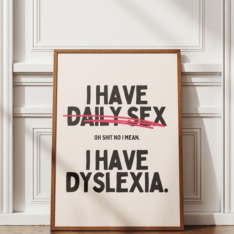 Hit Shappens 💩 #wallart #dopaminedecor #funnyprints #dyslexia #dyslexicthinking #quoteoftheday #posterdesign #memeshirt Dyslexic Jokes, Quirky Posters, Large Typography, Decorative Typography, Office Quote, Typography Art Quotes, Funny Quote Prints, Quirky Quotes, Funny Sarcasm