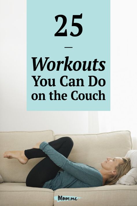 25 Workouts You Can Do on the Couch: Couch time and fitness don't have to be mutually exclusive. There are ways to shape up while (mostly) sinking into the softness of couch cushions. Pick and choose from these 15 exercises. Exercises On The Couch, Exercise On The Couch, Lazy Couch Workout, Couch Ab Workout, Couch Exercises For Stomach, Couch Workout Exercises, Couch Exercises At Home, Couch Pilates, Couch Exercises