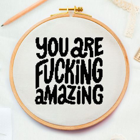 Excited to share this item from my #etsy shop: You are Fuckink amazing cross stitch pattern Swearword Sassy cross stitch Simple swear pdf pattern Rude adult dirty cross stitch Typography #typographycross #rudecrossstitch #fuckcrossstitch #sassycrossstitch #adultcrossstitch Sassy Cross Stitch, Cross Stitch Simple, Counted Cross Stitch Patterns Free, Rose Embroidery Designs, Dragon Cross Stitch, Cross Stitch Quotes, Beaded Stuff, Easy Cross Stitch Patterns, Small Cross Stitch