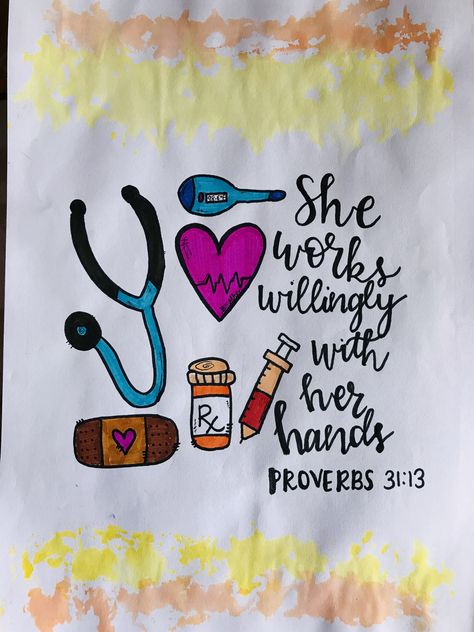 She works willingly with her hands #nurses day #2020 #bible verses #proverbs #blessed Lpn Quotes Inspiration, Encouraging Quotes For Nurses, Bible Verse For Doctors, Nursing Bible Verses, Nurse Bible Verse, Nurse Quote Tattoo, Nurses Day Quotes, Graduation Sayings, Nurse Logo