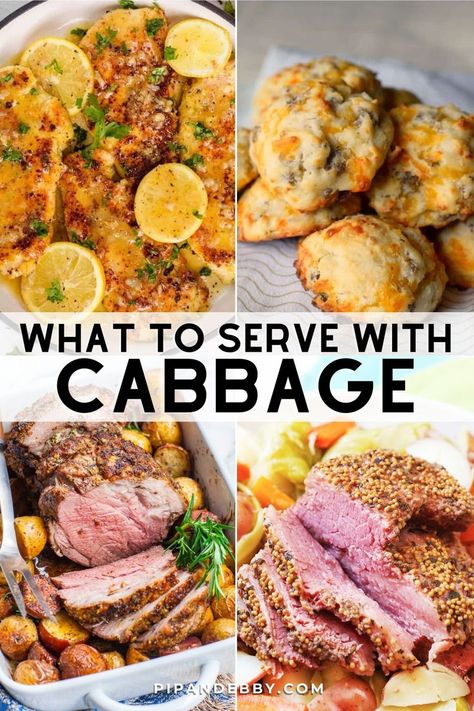 Collage of foods you can serve with cabbage. What Goes Good With Fried Cabbage, What To Serve With Cabbage Steaks, What Goes With Cabbage For Dinner, Meals With Cabbage As A Side, What To Cook With Cabbage, What To Serve With Cabbage Rolls, Pan Fried Cabbage Recipes, What To Eat With Cabbage, Cabbage Dinner Ideas