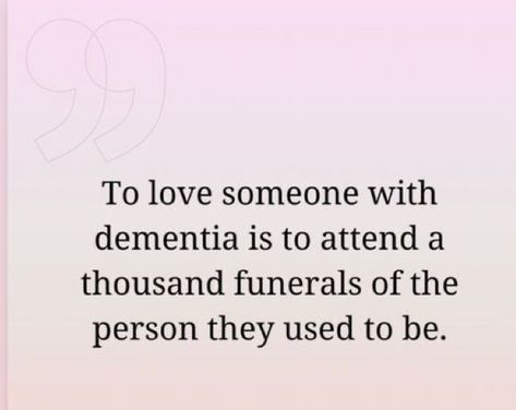 Dimentia Quotes, Alzheimers Quotes, Memory Care Activities, Caregiver Quotes, Remembering Dad, Alzheimer Care, Lewy Body, Caregiver Resources, Memory Care