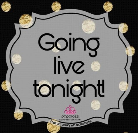 Live Tonight Paparazzi, Paparazzi Signs, Paparazzi Live, Paparazzi Advertising, Going Live Tonight, Paparazzi Logo, Paparazzi Quotes, Paparazzi Jewelry Displays, Paparazzi Jewelry Images