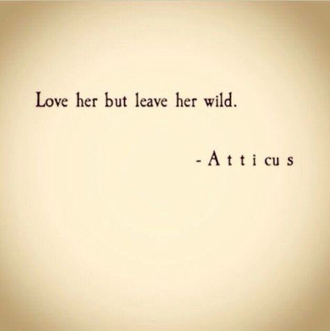 Love her but keep her wild.. Tattoo For Women Quotes, Best Tattoo For Women, Savage Tattoo, Empowerment Tattoo, Western Quotes, Wild Tattoo, Tattoo Quotes For Women, Honest Quotes, Best Tattoos For Women