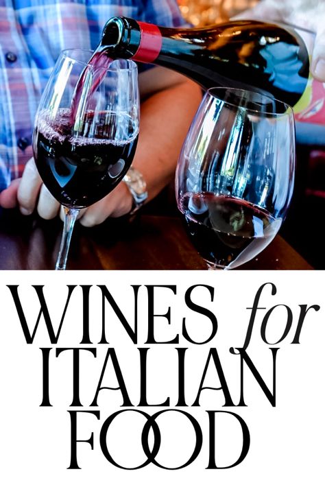 5 of the Best Wines for Italian Food Zinfandel Wine Pairing, Wine Tasting Food Pairings, Wine Paring, Best Italian Wines, Wine Pairing Dinner, Italian Themed Parties, Red Pasta, Wine Facts, Wine Folly