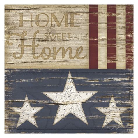 Somerset Fine Art Home Sweet Home Canvas Print - SB1615HN Patriotic Wall Decor, Jennifer Pugh, Patriotic Wall, 4th July Crafts, Wood Farmhouse, Fourth Of July Decor, Patriotic Crafts, Americana Decor, Rustic Frames