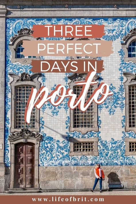 3 days in Porto graphic Douro River Cruise, Teaching English Abroad, Sao Francisco, Solo Travel Tips, Douro Valley, Port Wine, Perfect Itinerary, Solo Female Travel, Wine Tour