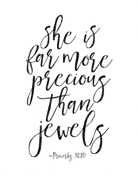 Proverbs 31 Woman Tattoo, She Is More Precious Than Jewels, She Is Far More Precious Than Jewels, Mother Daughter Bible Verse Tattoo, Proverbs 31:10, Proverbs 31 Woman Aesthetic, Verses About Beauty, Verses About Women, Bible Verses About Beauty