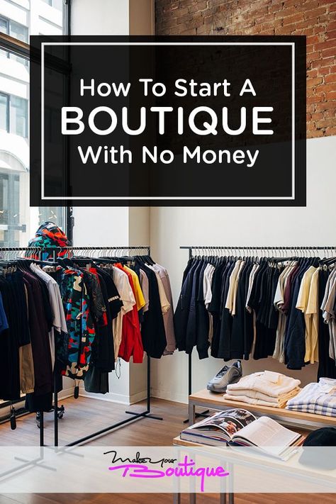 Here's how you can start a boutique from home with no money so you can start your clothing business.    #makeyourboutique #boutique #business #shop #no money #cheap #clothes #garments #clothing Small Boutique Ideas, Boutique Plan, Start A Boutique, Online Boutique Ideas, Clothing Boutique Ideas, Fashion Business Plan, Starting A Clothing Business, Online Boutique Business, Starting An Online Boutique