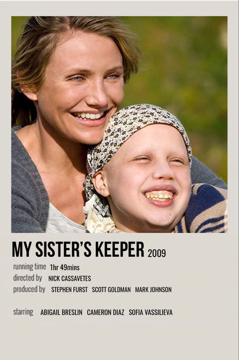 My Sister's Keeper Movie, My Sisters Keeper Movie, My Sister's Keeper, Sisters Keeper, Sofia Vassilieva, Polaroid Movie Poster, Sister Keeper, Movie Board, My Sisters Keeper