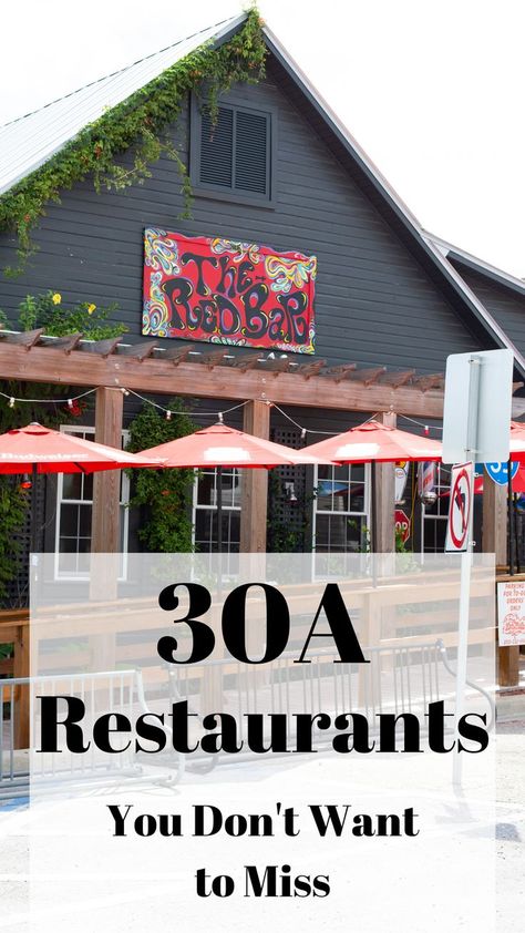 15 of the Best 30A Restaurants you won’t want to miss. From Rosemary beach to Seaside to Santa Rosa Beach, everything you need to know about the best places to eat while visiting 30A Florida.  #30A #Seaside #Florida #30Arestaurants Seacrest Beach Florida Restaurants, 30a Must Do, Santa Rosa Beach Florida Restaurants, 30a Restaurants Florida, Miramar Beach Florida Restaurants, Inlet Beach Florida 30a, Things To Do In Santa Rosa Beach Florida, Inlet Beach Florida, 30 A Florida