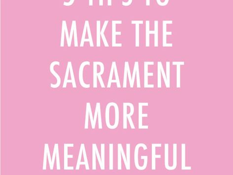 The Surprising and Meaningful History Behind the Word "Sacrament" - LDS Living Sacrament Object Lesson Lds, Lds Sacrament, Sacraments Activities, Religion Activities, What To Think About, Burnt Offerings, Lds Lessons, Lds Living, Personal Revelation