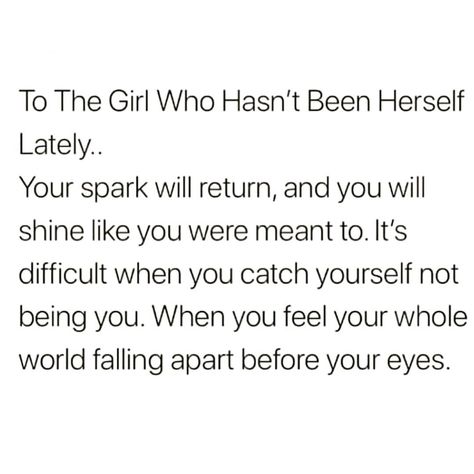 Be gentle with yourself it gets better and your SPARK WILL RETURN 💛 Gentle With Yourself, Finding Strength, 3am Thoughts, Be Gentle With Yourself, Be Gentle, It Gets Better, Self Love Quotes, Note To Self, Pretty Words