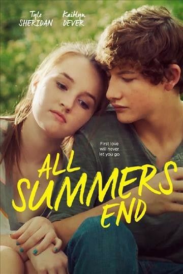 All Summers End All Summers End Movie Poster, All Summers End Movie, Soft Poster, Best Teen Movies, High School Drama, Summer Cartoon, Summer Movie, Teen Movies, Teen Summer