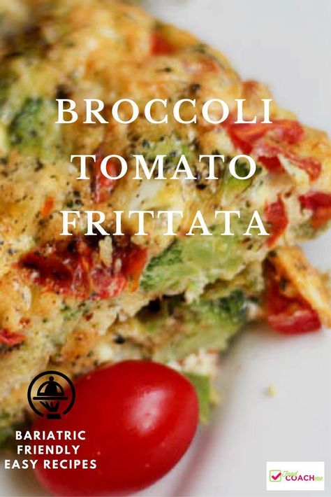 WLS Recipe for Broccoli and Tomato Frittata - fresh and yummy brunch or dinner packed with protein. #gastricsleeve #gastricbypass #duodenalswitch #wlsrecipes #postop #bariatric Broccoli And Eggs Recipes, Recipe For Broccoli, Tomato Frittata, Keto Broccoli Cheese Soup, Wls Recipes, Bariatric Friendly Recipes, Thyme Recipes, Bariatric Eating, Easy Freezer Meals