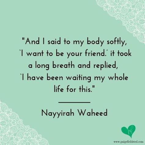 How did you help someone else recently? Love My Body Quotes Woman, Body Acceptance Quotes, Wellness Memes, Love Your Body Quotes, Body Confidence Quotes, Body Affirmations, Body Image Quotes, Nayyirah Waheed, Acceptance Quotes