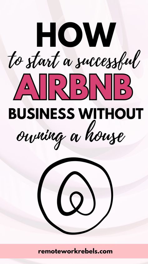 How to start a successful Airbnb business without owning a house. It's possible to make money as an Airbnb host without owning a property! Follow this guide from a successful Airbnb host who built his empire to earn $10,000+ a month, without even owning a property. Building An Airbnb, How To Start Air Bnb Business, Airbnb Business Plan, Rental Arbitrage, Start An Airbnb, Owning A House, Bnb Ideas, Airbnb Business, Side Hustle Passive Income