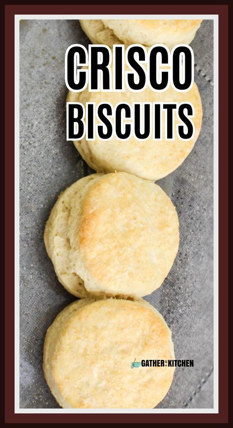 Drop Biscuits With Crisco, Biscuits With Shortening Homemade, Biscuits With Crisco Homemade, Biscuits Made With Crisco Shortening, Crisco Buttermilk Biscuits, Crisco Biscuits Recipes, Buttermilk Biscuits With Crisco, Biscuit Recipe With Crisco, Biscuit Recipe With Shortening