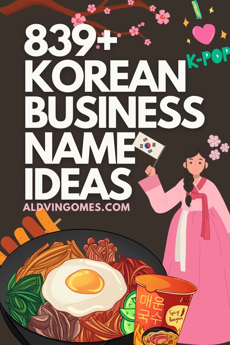 Korean Business Names, Korean Business Name Ideas, Names for Korean Business Korean Business Ideas, Korean Food Name List, Korean Restaurant Name Ideas, Korean Cafe Name Ideas, Chinese Restaurant Names Ideas, Nama Usaha Aesthetic, Food Store Name Ideas, Aesthetic Cafe Name Ideas, Korean Restaurant Branding