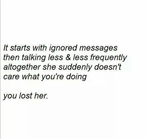 It seems like I pretty much did. She has no interests in me anymore. I'm just a stranger. A piece of trash. Yet I still think, miss, pray, and love her very much. It's very depressing to me that her and I don't or spend a lot of time together like we used to. Her time, feelings, effort, love, friendship is with another man. I've lost. I miss that so much when she shared that with me. :( Unwanted Quotes, Ignore Me Quotes, Deserve Better Quotes, Effort Quotes, I Deserve Better, She Quotes, You Deserve Better, Interesting Quotes, Deep Thought Quotes