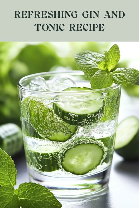 A refreshing Gin and Tonic cocktail garnished with fresh cucumber and mint, ideal for summer drinks. Fancy Gin And Tonic, Cucumber Cocktail Recipes, Cocktail With Mint, Cucumber Gin Cocktail, Gin And Tonic Recipe, Garnishing Ideas, Cucumber Cocktail, Mint Cocktails, Tonic Drink