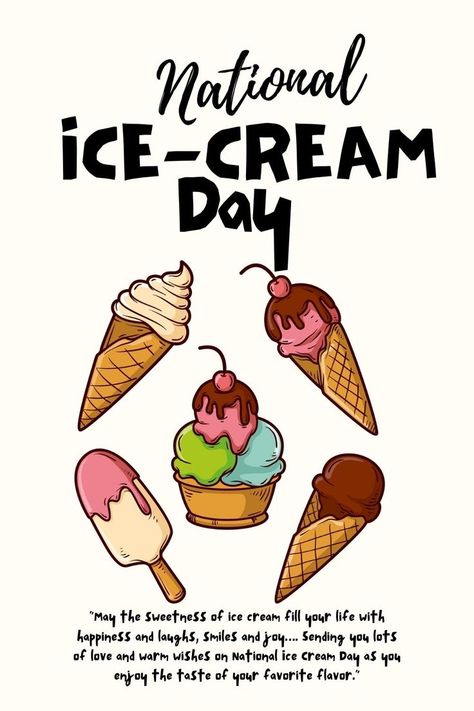 National Ice-Cream Day! National Ice Cream Day 2024, National Ice Cream Day, Ice Cream Day, National Day, Day Wishes, Holiday Specials, Scream, Ice Cream, Holidays