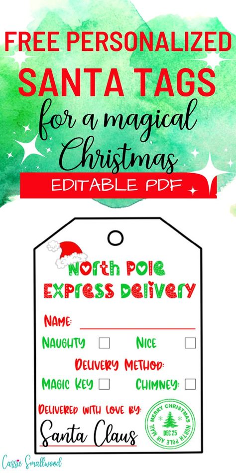 Free personalized Santa tags editable pdf. North Pole Express Delivery name tag. Naughty or nice? Delivered by magic key or chimney? Delivered with love by Santa Claus. North pole mail stamp. Santa Labels Printable, Free Tags Printable Editable, From Santa Gift Tags Printable Free, Santa Tags Printable Free, Santa Wrapping Ideas For Kids, Free Santa Gift Tags, Free Printable Santa Gift Tags, From Santa Gift Tags, Gift Tags From Santa