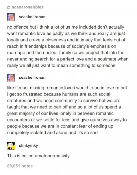 amatonormativity tumblr, platonic love, romance, friends Queerplatonic Relationship, Queer Platonic, Platonic Relationship, Platonic Love, Faith In Humanity, Inspirational People, Romantic Love, Poetry Quotes, Pretty Words