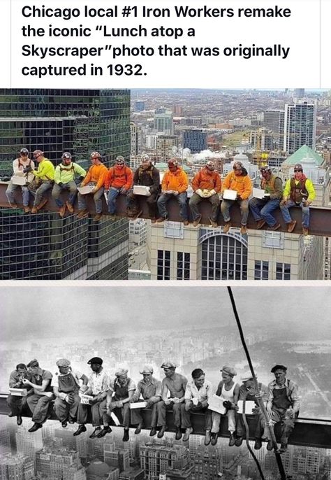 Chicago local #1 Iron Workers remake the iconic “Lunch atop a Skyscraper”photo that was originally captured in 1932. Lunch Atop A Skyscraper, Iron Workers, Famous Pictures, Chicago History, My Kind Of Town, Totally Awesome, American Classic, Funny Art, Historical Photos