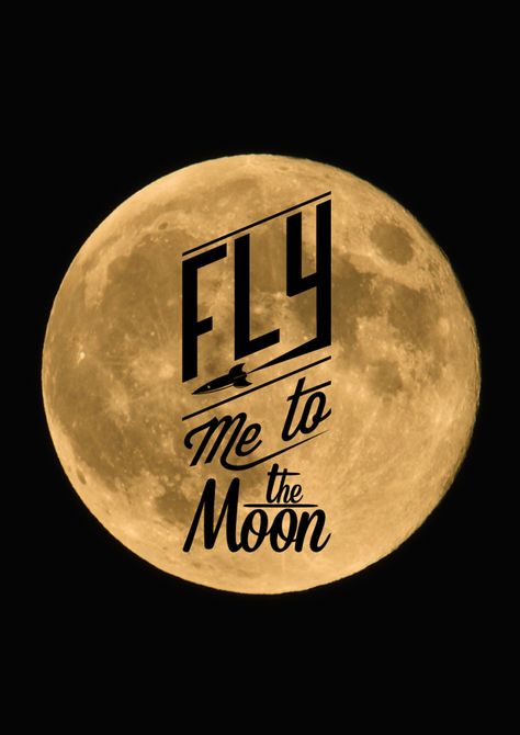 fly me to the moon by Frank Sinatra* first dance? I am a moon freak and I love my La Luna! Sinatra Party, Rat Pack Party, Moon Madness, Brave Wings, Fly Me To The Moon, Come Fly With Me, Moon Poster, Good Night Moon, Metallic Paper