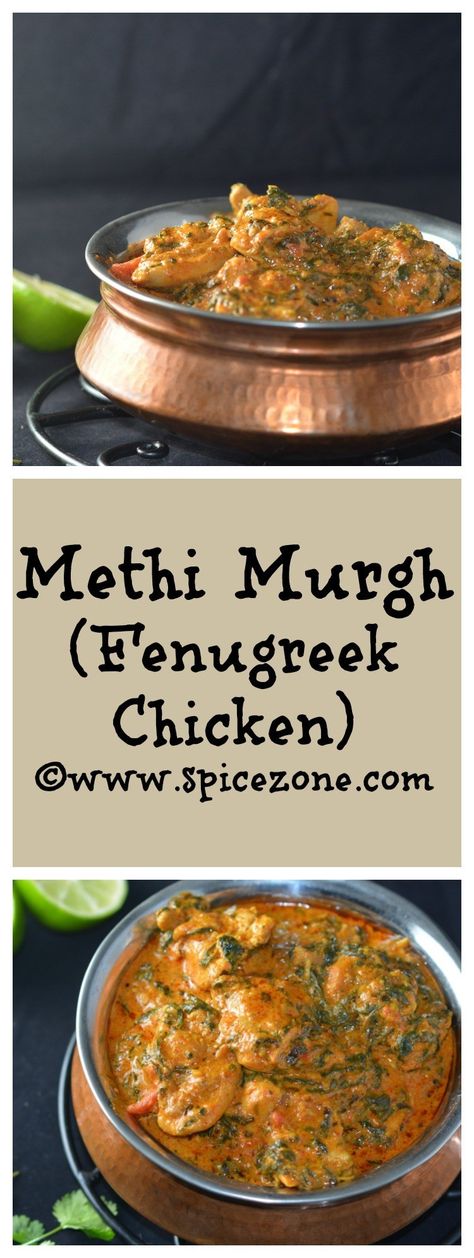 Methi Murgh | How to make Fenugreek Chicken - Spice Zone Fenugreek Recipes, Chicken Biryani Recipe Pakistani, Non Veg Starters, Methi Chicken, Veg Starters, Nonveg Recipes, Methi Recipes, Thai Basil Chicken, Tandoori Roti