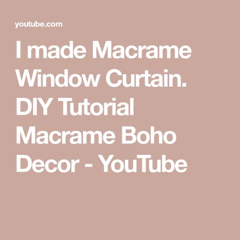 I made Macrame Window Curtain. DIY Tutorial Macrame Boho Decor - YouTube Macrame Window Curtain Diy, How To Do Macrame, Macrame Window, Macrame Window Curtain, Macrame Boho Decor, Curtain Diy, Curtain Tutorial, Macrame Curtain, Macrame Boho