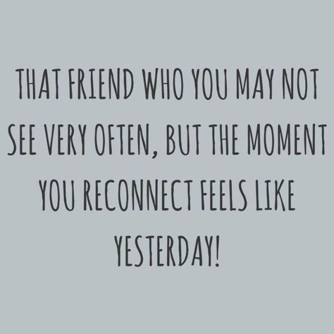 Reconnecting Quotes, Reconnecting With Old Friends Quotes, Old Friends Quotes, Reconnecting With Old Friends, Old Friend Quotes, Happy Wife Quotes, Team Building Quotes, Cover Quotes, Best Friendship Quotes