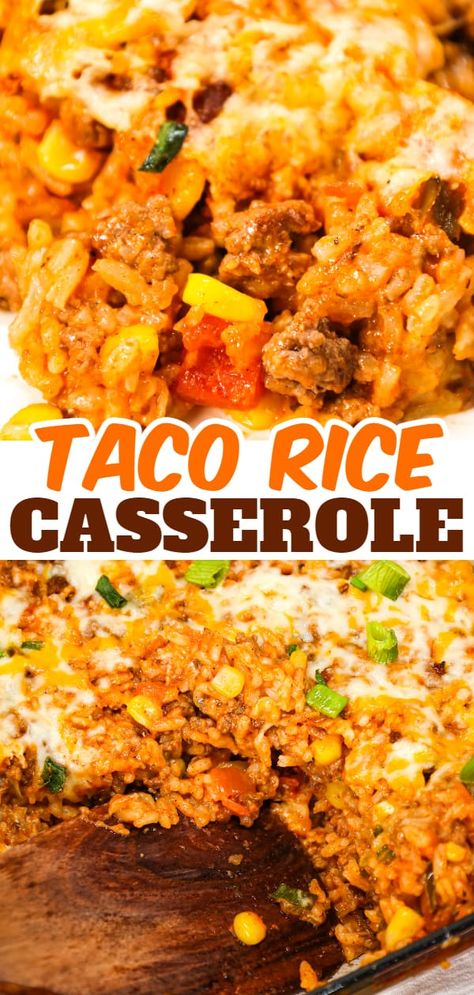 Rice A Roni Taco Casserole, Cheesy Taco Ground Beef And Rice Crockpot, Beef Rice Taco Casserole, Ground Beef Taco Sides, Taco Beef And Rice Casserole, Burger And Rice Casserole, Taco Casserole With Rice Easy Recipes, Easy Taco Rice Casserole, Ground Beef Corn And Rice Recipes