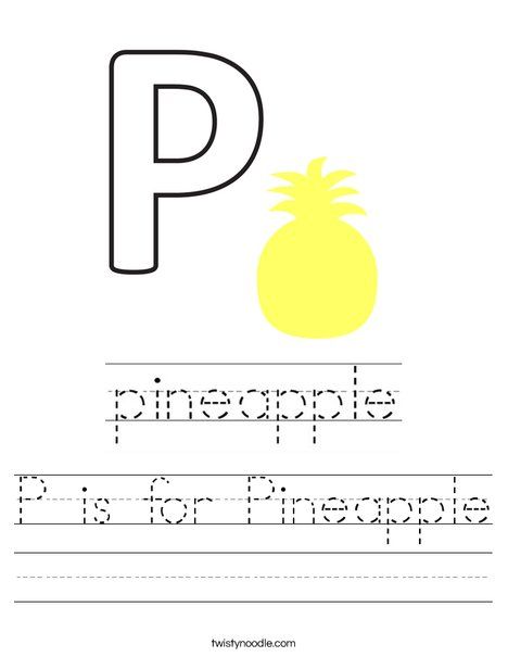 P Is For Pineapple, Transportation Worksheet, Twisty Noodle, Holiday Lettering, Language Activities, Letter P, School Sports, Kindergarten Worksheets, Kids Prints