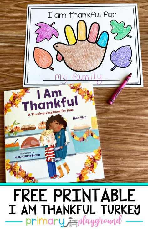 Free Printable I Am Thankful Turkey Placemat - Primary Playground Preschool I Am Thankful For, I Am Thankful For Printable Preschool, I Am Thankful Crafts Preschool, Thankful For Crafts For Kids, Free Thanksgiving Placemat Printables, Thankful Placemats Preschool, Thanksgiving Placemats Preschool Printable, I Am Thankful For Printable Free, I'm Thankful For Printable