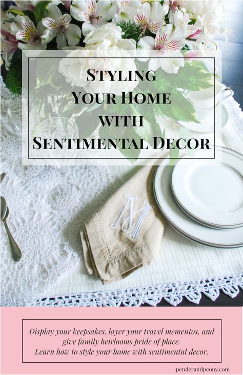 Decorating With Keepsakes, Displaying Family Heirlooms, Sentimental Kitchen Decor, Sentimental Decor, How To Display Family Heirlooms, Decorating With Family Heirlooms, Ways To Display Keepsakes, How To Store Sentimental Items, How To Display Sentimental Items