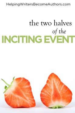 The Two Halves of the Inciting Event - Helping Writers Become Authors Grammar Tips, Story Structure, Hero's Journey, Writing Crafts, Book Writing Tips, Writing Resources, Story Writing, New Job, Historical Fiction