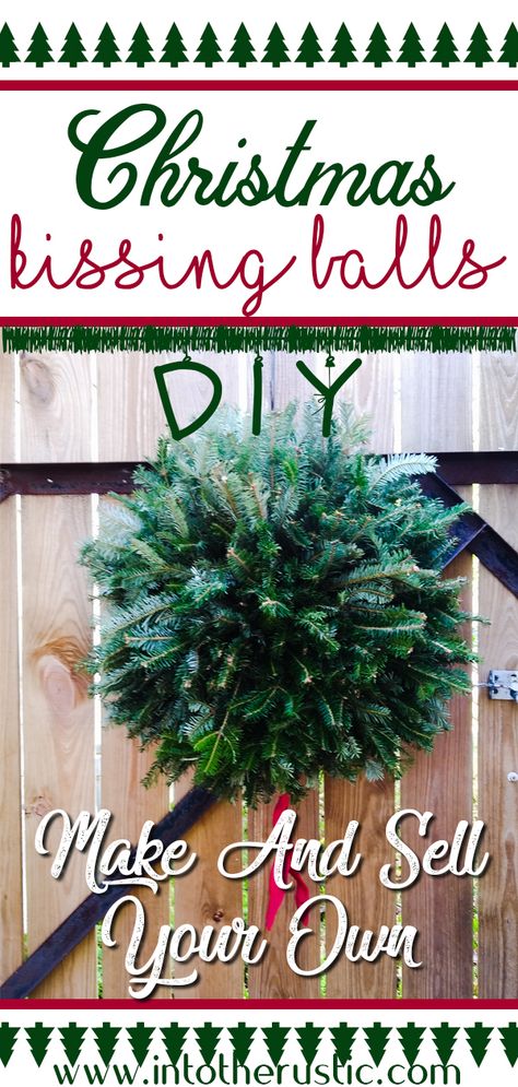 Greenery Balls Decor, Kissing Balls Christmas Outdoor, Wreath Balls Christmas, Christmas Wreath Balls, Fresh Wreath Ideas, Diy Kissing Ball Christmas, Diy Christmas Balls Outdoor, How To Make A Kissing Ball Christmas, How To Make Kissing Balls Diy