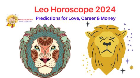 Leo Horoscope 2024 - Love, Career and Money Astrology Money Astrology, Leo Month, Leo Love Horoscope, Leo Daily Horoscope, Leo Lover, Zodiac Signs Colors, Jupiter Planet, Know Your Future, Astrology Planets