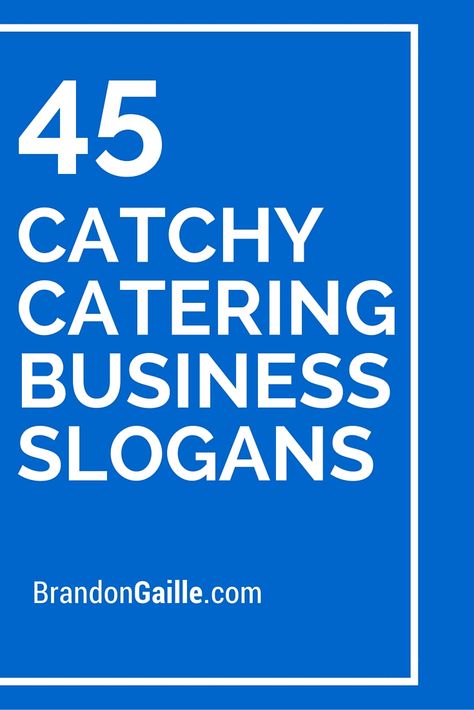 45 Catchy Catering Business Slogans Slogan For Food Business, Wedding Planner Quotes, Catchy Business Name Ideas, Starting A Catering Business, Catering Business Cards, Catering Logo, Club Birthday, Xmas Desserts, Planner Quotes