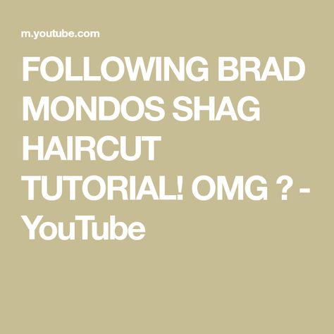 FOLLOWING BRAD MONDOS SHAG HAIRCUT TUTORIAL! OMG 😱 - YouTube Shag Haircut Tutorial, Shag Hair, Haircut Tutorial, Shag Haircut, Hair Tutorial, Hair Cuts, The Creator, Hair