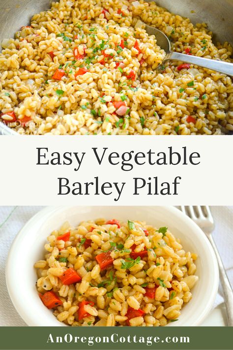 Barley Pilaf Recipe, Barley Recipe Healthy, Barley Pilaf, Barley Health Benefits, Pilaf Recipe, Barley Recipe, Pilaf Recipes, Side Dishes For Chicken, Easy Vegetable