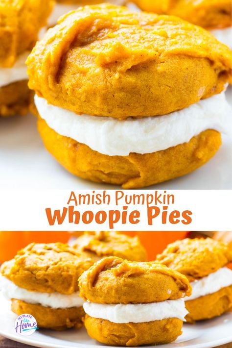 Pumpkin Whoopie Pie, Amish Pie, Pumpkin Whoopie Pie Recipe, Pumpkin Cakes, Whoopie Pie Recipe, Pumpkin Whoopie Pies, Pie Pumpkin, Whoopie Pie, Amish Recipes