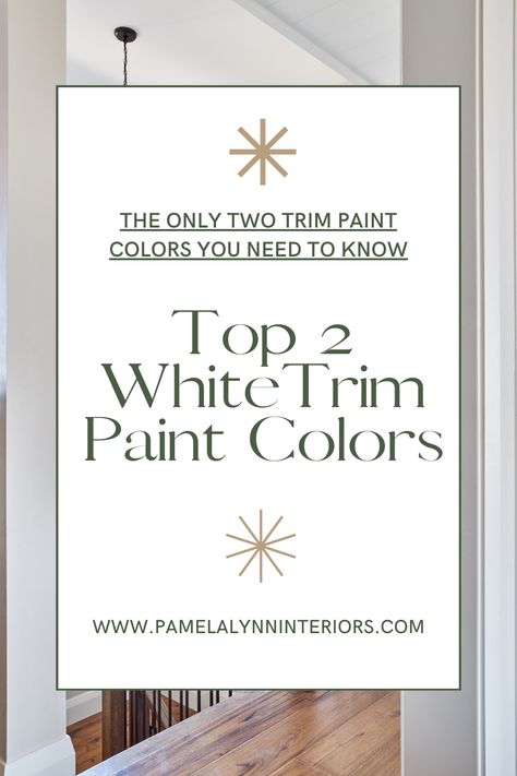 Color Expert shares the only two white trim paint colors you need to know. Learn when to use each one- don't struggle with door and baseboard trim colors any longer. White Trim Colors Interior Baseboards, Best Trim Color With Shoji White, Trending Trim Colors, Trim Colors Interior Baseboards Paint, Best Paint Color For Trim And Baseboards, Baseboard Trim Colors, Best Trim Paint Color Sherwin Williams, Baseboard And Trim Color Ideas, Best Paint For Trim And Baseboards