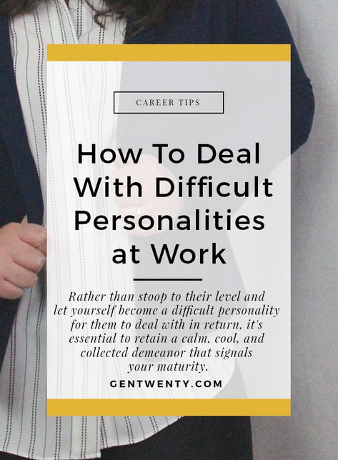 Working With Difficult People, Difficult Employees, Love Your Job, Work Hack, Work Advice, Leadership Inspiration, Dealing With Difficult People, Types Of Business, Job Advice