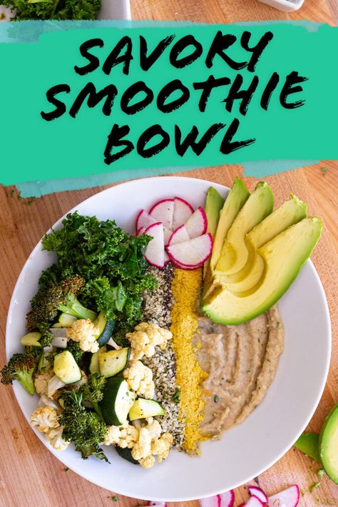 The Best Savory Smoothie Bowl | Monson Made This Savory Smoothies, Foods For Breakfast, Vegan Weeknight Meals, Raw Veggies, Homemade Beans, Veggie Fries, Sweet Foods, Work Meals, Smoothie Bowl Recipe